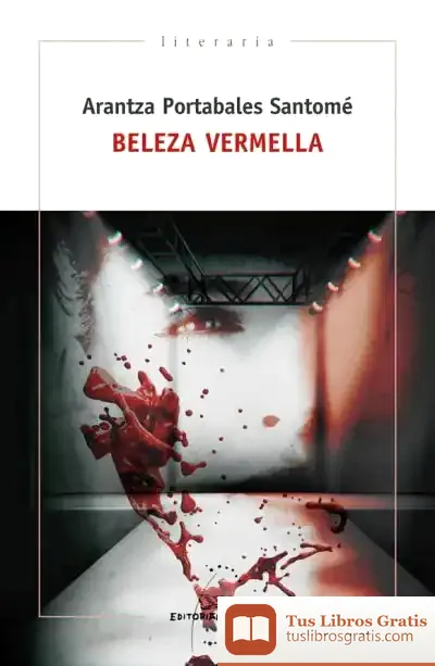 Descargar Beleza Vermella de Arantza Portabales Santomé