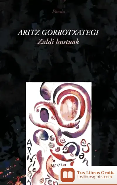 Descargar Zaldi Hustuak de Aritz Gorrotxategi Mujika