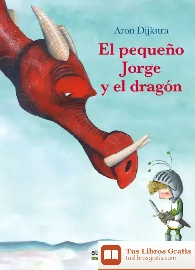 Descargar El Pequeño Jorge Y El Dragón