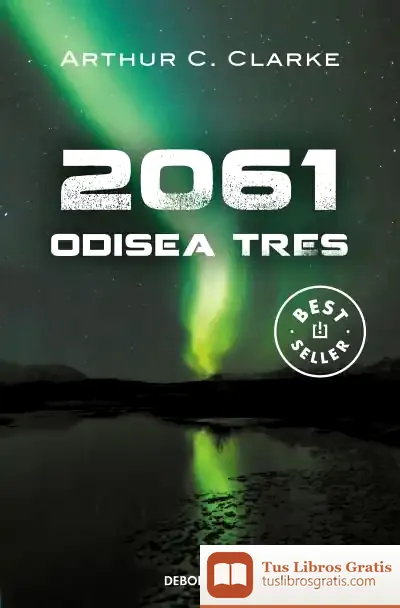 Descargar 2061. Odisea Tres de Arthur Charles Clarke