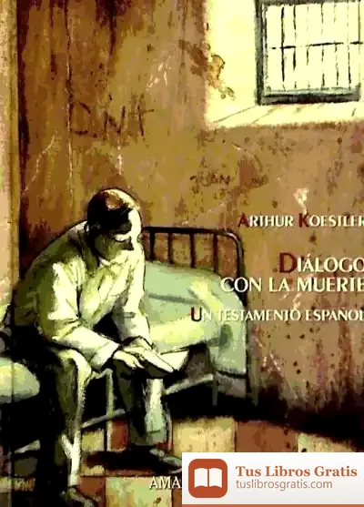 Descargar Diálogo Con La Muerte: Un Testamento Español
