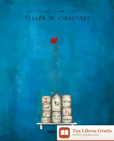 Descargar Taller De Corazóns de Arturo Abad