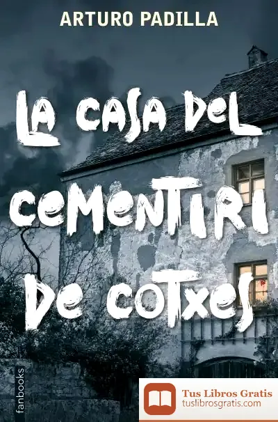 Descargar La Casa Del Cementiri De Cotxes