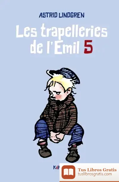 Descargar Les Trapelleries De L'Emil 5 de Astrid Lindgren
