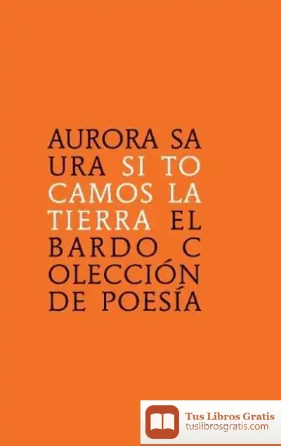 Descargar Si Tocamos La Tierra