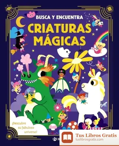 Descargar Busca Y Encuentra. Criaturas Mágicas de Aurore Meyer