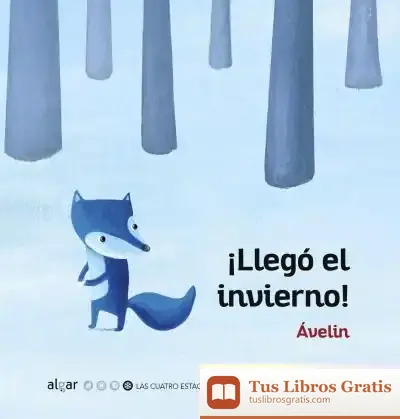 Descargar *¡Llegó El Invierno! de Ávelin