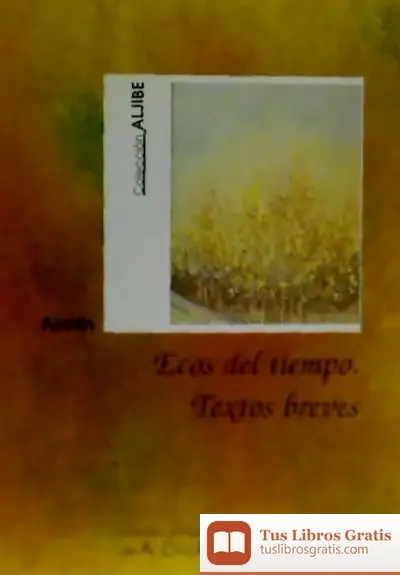 Descargar Ecos Del Tiempo : Textos Breves de Azorín