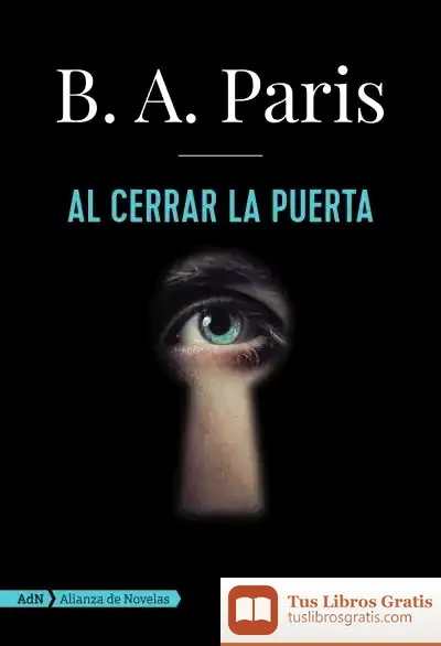 Descargar Al Cerrar La Puerta de B. A. Paris