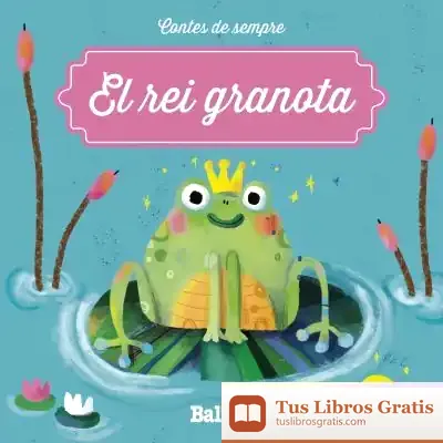 Descargar El Rei Granota