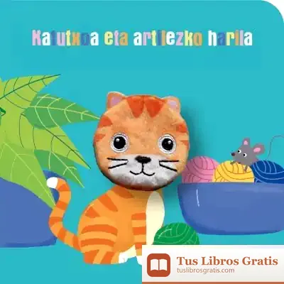 Descargar Katutxoa Eta Artilezko Harila