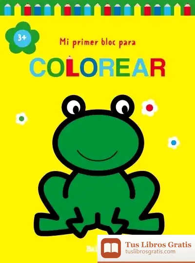 Descargar Mi Primer Bloc Para Colorear Rana +3