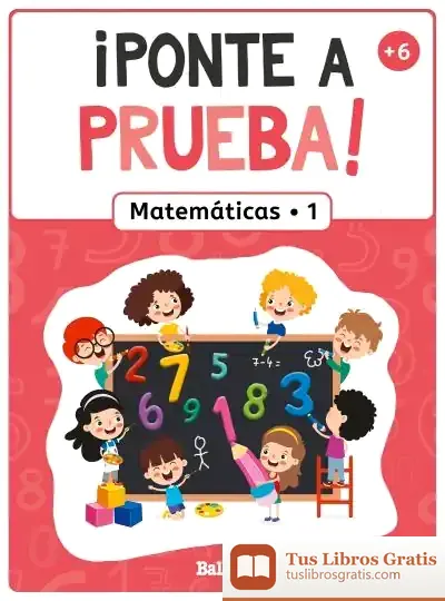 Descargar ¡Ponte A Prueba! - Matemáticas 1