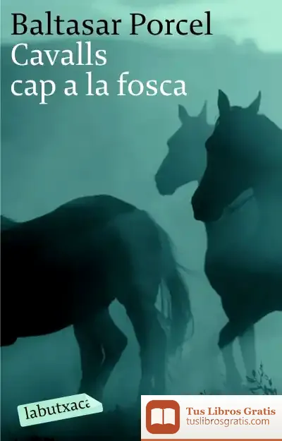 Descargar Cavalls Cap A La Fosca