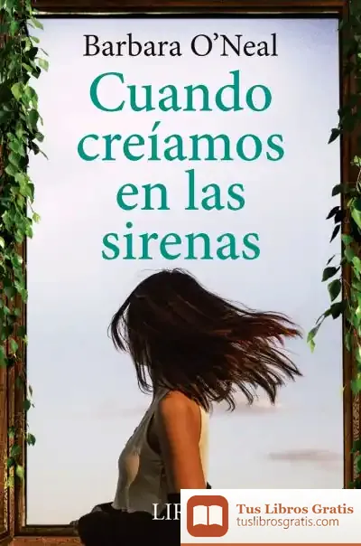 Descargar Cuando Creíamos En Las Sirenas