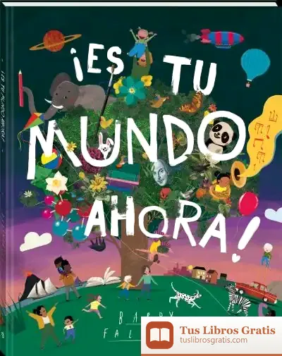 Descargar ¡Es Tu Mundo Ahora!