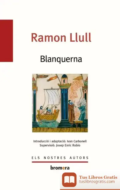Descargar Blanquerna de Beato Ramón Llull
