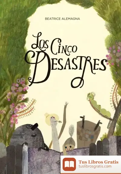 Descargar Los Cinco Desastres de Beatrice Alemagna