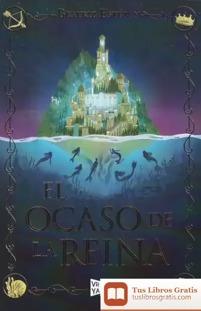 Descargar El Ocaso De La Reina de Beatriz Esteban