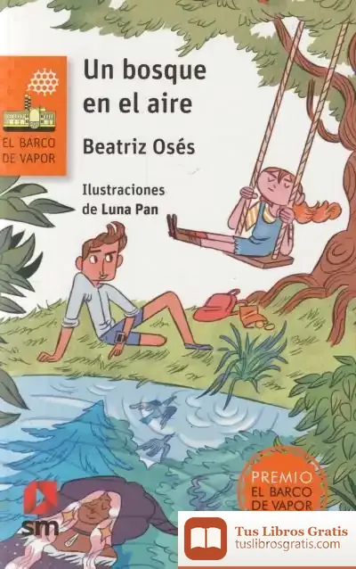Descargar Un Bosque En El Aire de Beatriz Osés