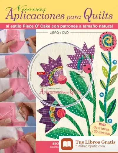 Descargar Nuevas Aplicaciones Para Quilts de Antonio Bravo García