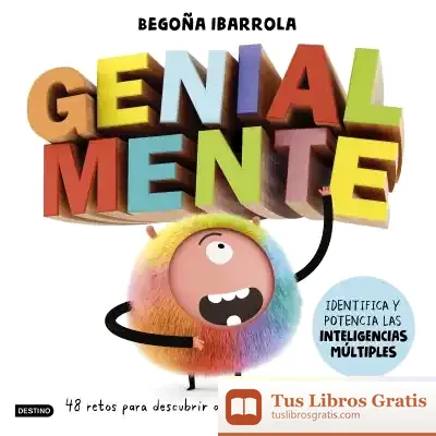 Descargar Genial Mente de Begoña Ibarrola López de Davalillo