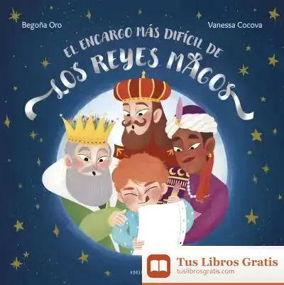 Descargar El Encargo Más Difícil De Los Reyes Magos