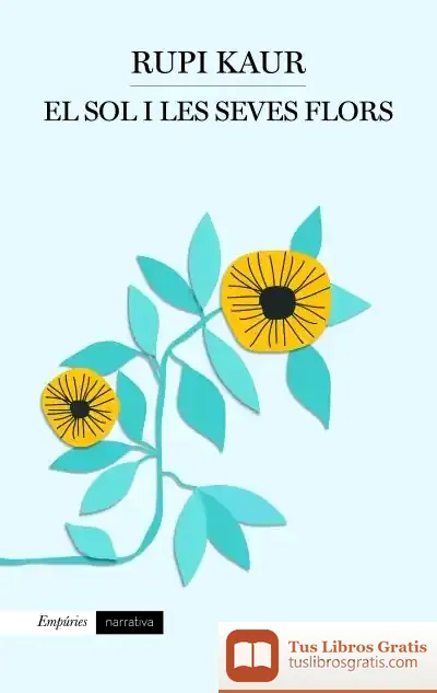 Descargar El Sol I Les Seves Flors de Bel Olid
