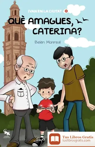 Descargar Què Amagues, Caterina? de Belén Monreal Jiménez