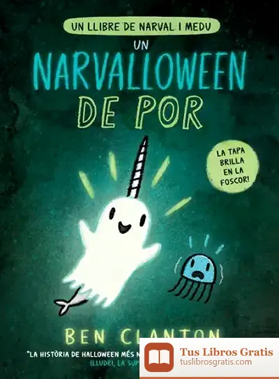 Descargar Un Narvalloween De Por de Ben Clanton