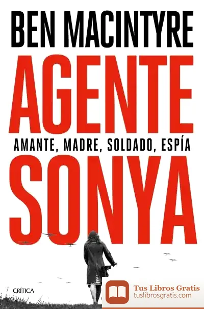 Descargar Agente Sonya de Ben Macintyre