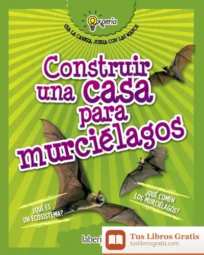 Descargar Construir Una Casa Para Murciélagos