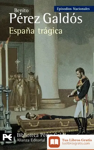 Descargar España Trágica de Benito Pérez Galdós