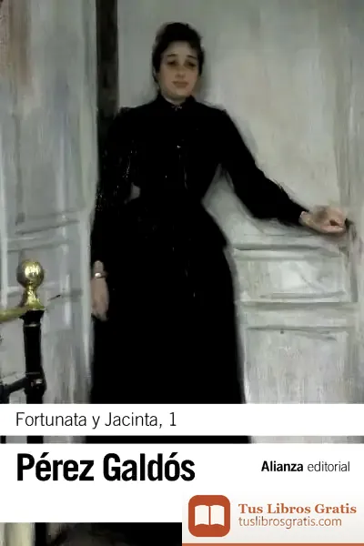 Descargar Fortunata Y Jacinta, 1 de Benito Pérez Galdós