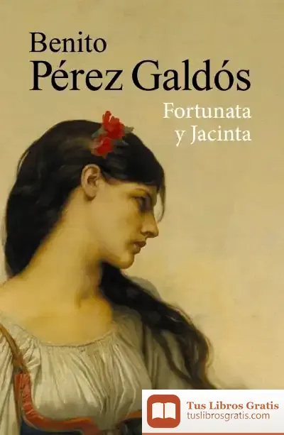 Descargar Fortunata Y Jacinta - Estuche de Benito Pérez Galdós