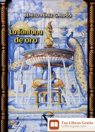 Descargar La Fontana De Oro de Benito Pérez Galdós