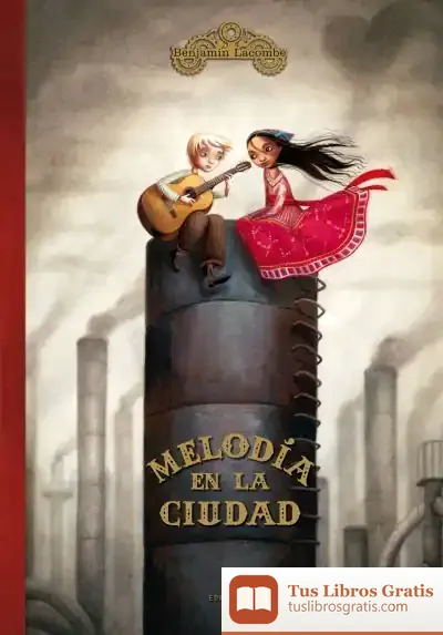 Descargar Melodia En La Ciudad de Benjamin Lacombe