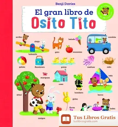 Descargar El Gran Libro De Osito Tito de Benji Davies