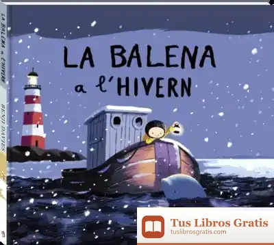 Descargar La Balena A L'Hivern de Benji Davies