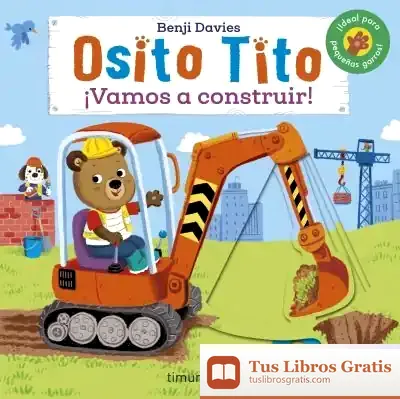 Descargar Osito Tito. ¡Vamos A Construir! de Benji Davies