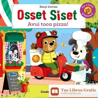 Descargar Osset Siset. Avui Toca Pizza! de Benji Davies