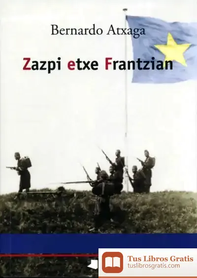 Descargar Zazpi Etxe Frantzian de Bernardo Atxaga
