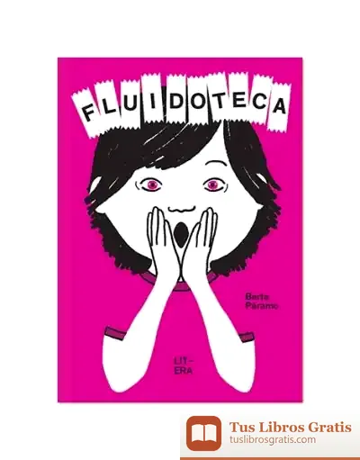 Descargar Fluidoteca de Berta Páramo