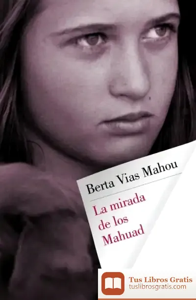 Descargar La Mirada De Los Mahuad