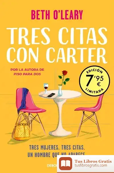 Descargar Tres Citas Con Carter (Campaña Edición Limitada) de Beth O'leary