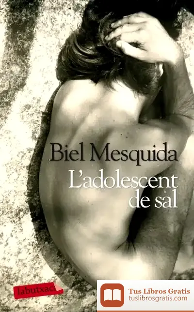 Descargar L'Adolescent De Sal de Biel Mesquida Amengual