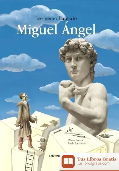 Descargar Ese Genio Llamado Miguel Ángel
