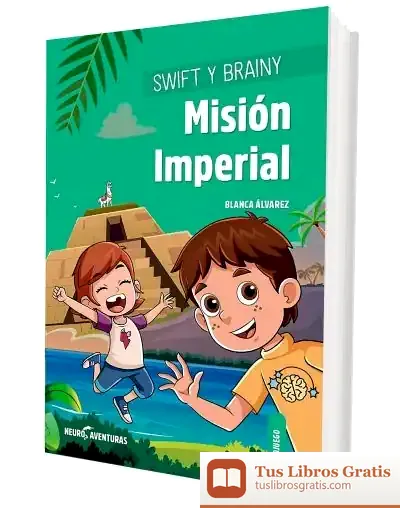Descargar Swift Y Brainy. Misión Imperial de Blanca Álvarez