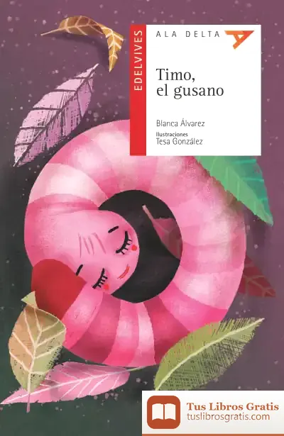 Descargar Timo, El Gusano de Blanca Álvarez