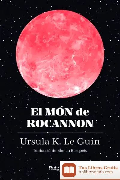 Descargar El Món De Rocannon de Blanca Busquets